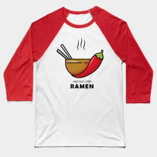 Red Hot Chili Ramen design Baseball T-Shirt